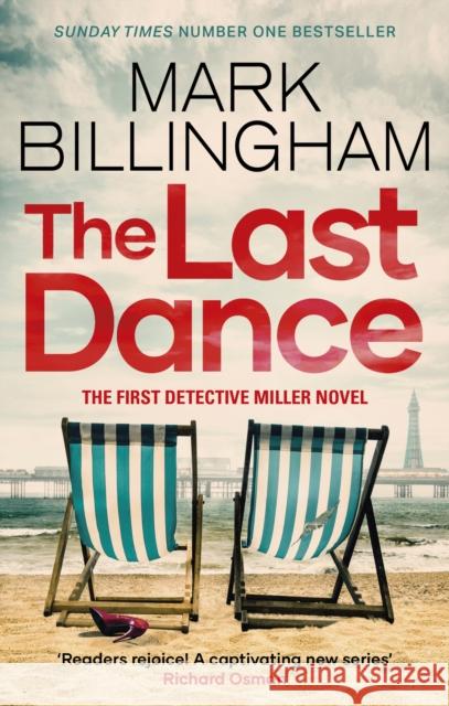 The Last Dance: A Detective Miller case - the first new Billingham series in 20 years Mark Billingham 9781408726358 Little, Brown Book Group - książka