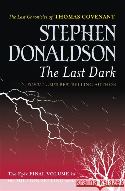 The Last Dark Stephen Donaldson 9780575083462 Orion Publishing Co - książka