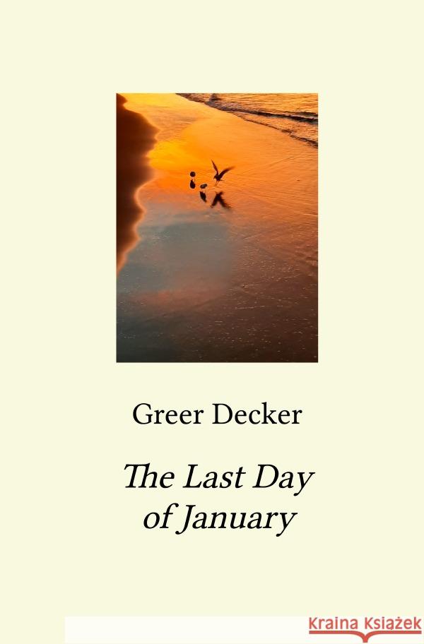 The Last Day of January Decker, Greer 9783754950296 epubli - książka