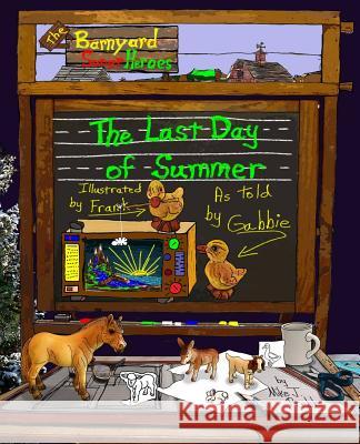 The Last Day of Summer Mike J. Preble 9781534723276 Createspace Independent Publishing Platform - książka