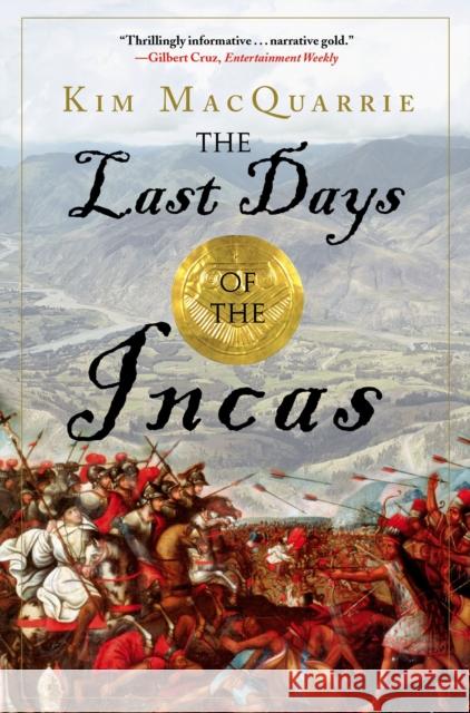The Last Days of the Incas Kim MacQuarrie 9780743260503 Simon & Schuster - książka