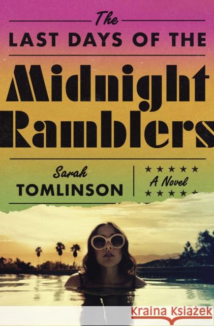 The Last Days of the Midnight Ramblers Sarah Tomlinson 9781250890481 Flatiron Books - książka