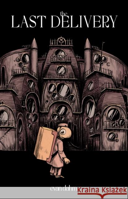 The Last Delivery Evan Dahm 9781638991298 Iron Circus Comics - książka
