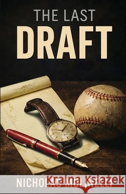 The Last Draft Nicholas Molinelli 9781637778555 Red Penguin Books - książka