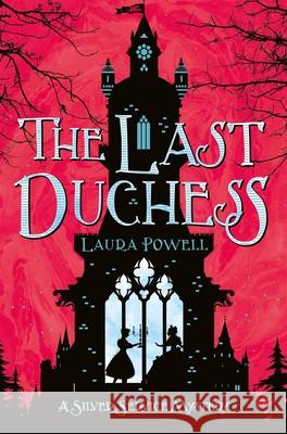 The Last Duchess Laura Powell 9781509808908 Pan Macmillan - książka