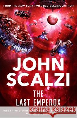 The Last Emperox John Scalzi 9781509835355 Pan Macmillan - książka