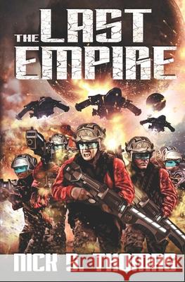 The Last Empire Nick S. Thomas 9781703979411 Independently Published - książka