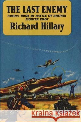 The Last Enemy Richard Hillary 9781773236360 Must Have Books - książka