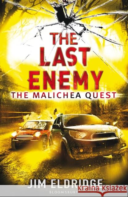 The Last Enemy : The Malichea Quest Jim Eldridge 9781408817223 Bloomsbury Trade - książka