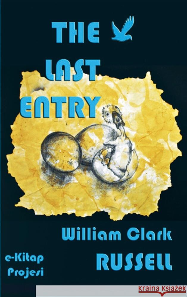 The Last Entry William Clark Russell 9786256014497 E-Kitap Projesi & Cheapest Books - książka