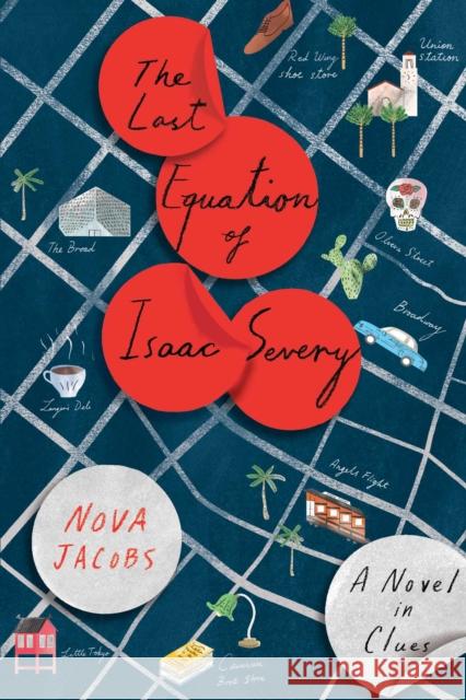 The Last Equation of Isaac Severy: A Novel in Clues Nova Jacobs 9781501192425 Atria Books - książka