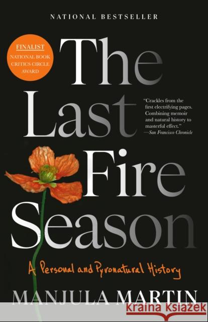 The Last Fire Season: A Personal and Pyronatural History Manjula Martin 9780593468890 Vintage - książka