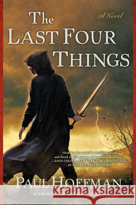 The Last Four Things Paul Hoffman 9780451235121 New American Library - książka