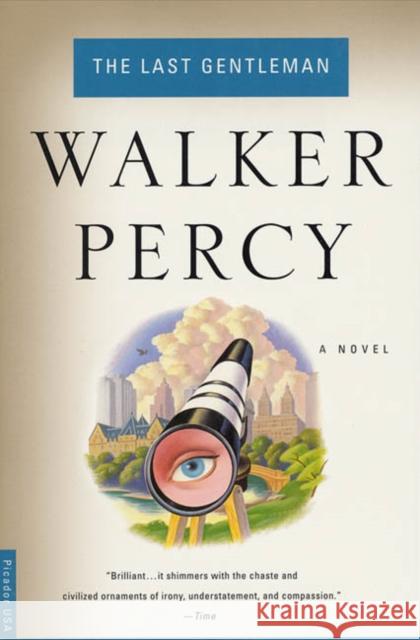 The Last Gentleman Walker Percy Percy 9780312243081 Picador USA - książka