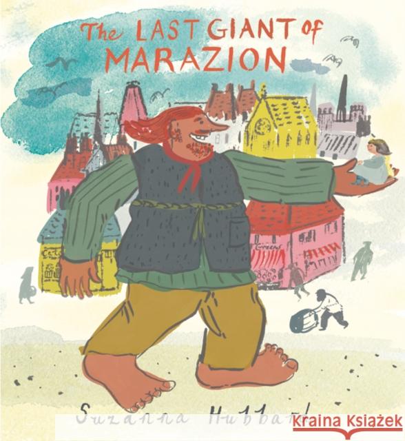 The Last Giant of Marazion Suzanna Hubbard 9781739861322 Mabecron Books Ltd - książka