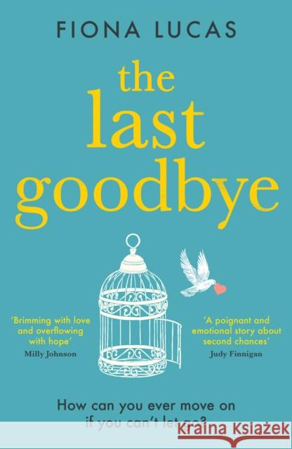 The Last Goodbye Fiona Lucas 9780008371913 HarperCollins Publishers - książka