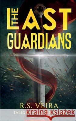 The Last Guardians R. S. Veira 9781736974261 RSV Ink - książka