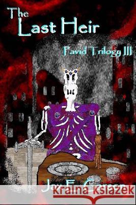 The Last Heir: Pavid Trilogy Jax E. Garson 9781505360943 Createspace - książka