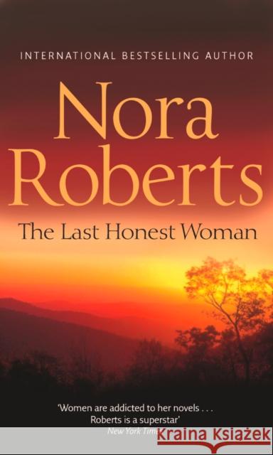 The Last Honest Woman Nora Roberts 9780263897784 HarperCollins Publishers - książka