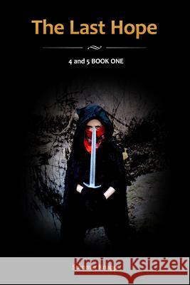 The Last Hope Summer Knapp 9781505889697 Createspace Independent Publishing Platform - książka