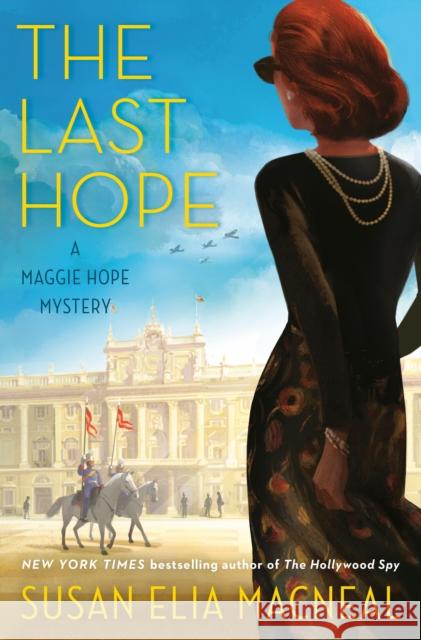 The Last Hope: A Maggie Hope Mystery Susan Elia MacNeal 9780593156988 Bantam - książka