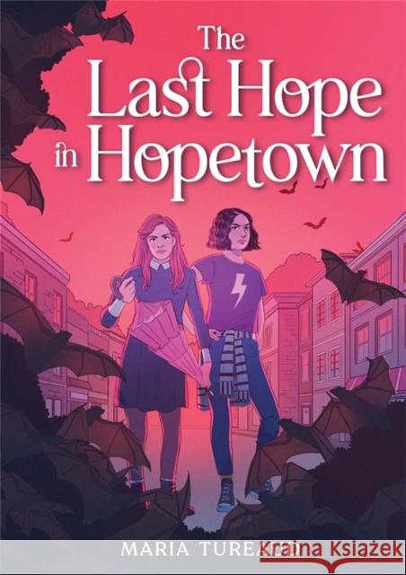 The Last Hope in Hopetown Maria Tureaud 9780316368452 Little, Brown & Company - książka