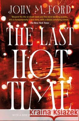 The Last Hot Time John M. Ford 9781250388827 Tor Books - książka