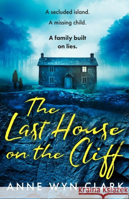 The Last House on the Cliff Anne Wyn Clark 9780008460006 HarperCollins Publishers - książka