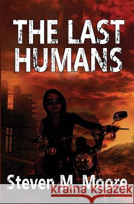 The Last Humans Steven M Moore   9781644371138 Black Opal Books - książka