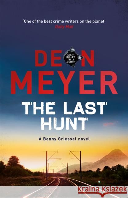 The Last Hunt Meyer, Deon 9781473614475 Hodder & Stoughton - książka