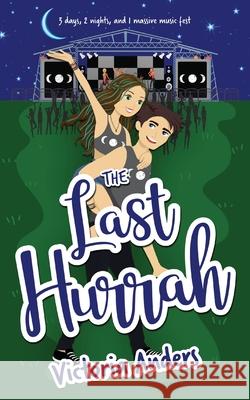 The Last Hurrah Victoria Anders Stephanie Anderson 9781087941233 Alt 19 Publications - książka