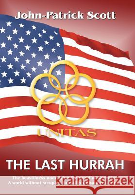 The Last Hurrah John-Patrick Scott 9781420899559 Authorhouse - książka