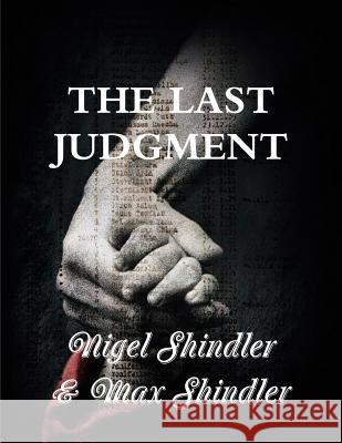 The Last Judgment: The Tower: Book IV Max Shindler Nigel Shindler 9781514399873 Createspace - książka