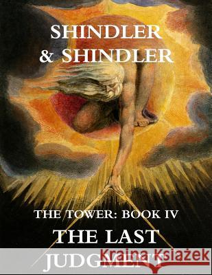 The Last Judgment: The Tower: Book IV Max Shindler Nigel Shindler 9781514637944 Createspace - książka