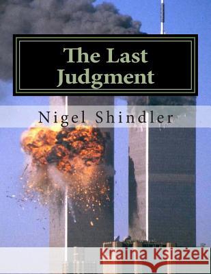 The Last Judgment: The Tower: Book IV Nigel Shindler Max Shindler 9781515081135 Createspace - książka