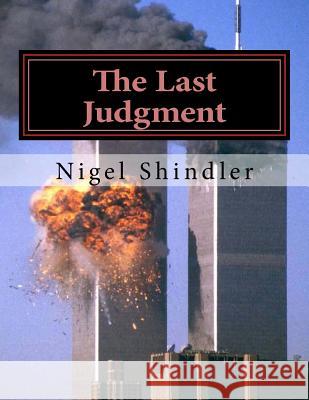 The Last Judgment: The Tower: Book IV Nigel Shindler Max Shindler 9781516905317 Createspace - książka