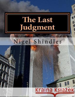 The Last Judgment: The Tower: Book IV Nigel Shindler Max Shindler 9781516917976 Createspace - książka