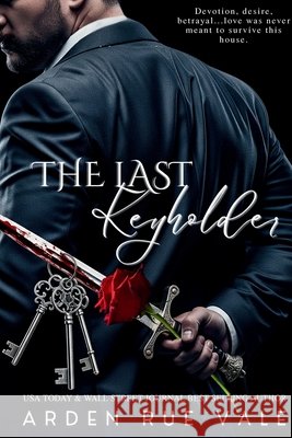 The Last Keyholder Arden Rue Vale 9781968115685 Echo Vale Press - książka
