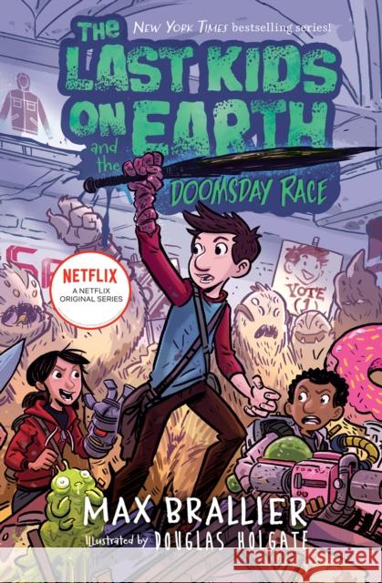 The Last Kids on Earth and the Doomsday Race Max Brallier 9780008491338 HarperCollins Publishers - książka