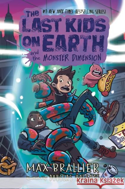 The Last Kids on Earth and the Monster Dimension Max Brallier 9780008638115 HarperCollins Publishers - książka