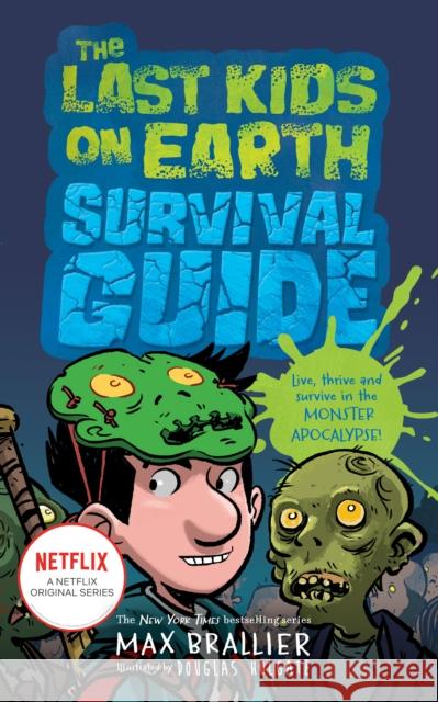 The Last Kids on Earth Survival Guide Max Brallier 9780008638177 HarperCollins Publishers - książka