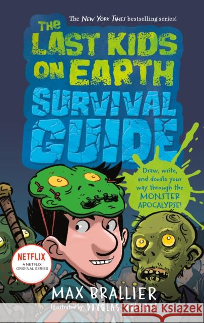 The Last Kids on Earth Survival Guide Max Brallier 9781984835406 Penguin USA - książka