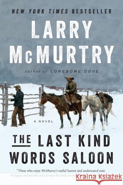 The Last Kind Words Saloon McMurtry, Larry 9780393351194 John Wiley & Sons - książka