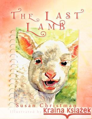 The Last Lamb  9781449738938 Westbow Press - książka