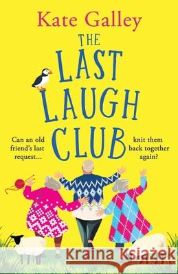 The Last Laugh Club Kate Galley 9781835338834 Boldwood Books Ltd - książka