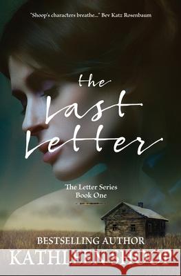 The Last Letter Kathleen Shoop 9781456347208 Createspace - książka