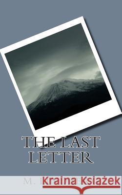 The Last Letter MR M. L. Lindberg 9781499509151 Createspace - książka
