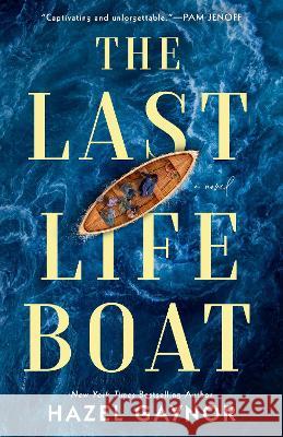 The Last Lifeboat Hazel Gaynor 9780593440315 Berkley Books - książka