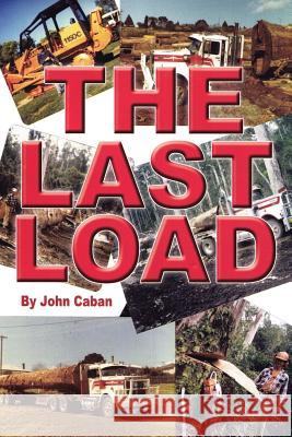 The Last Load John Caban 9781503505438 Xlibris Corporation - książka