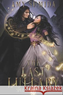 The Last Lullaby Amy Sumida 9781546823117 Createspace Independent Publishing Platform - książka